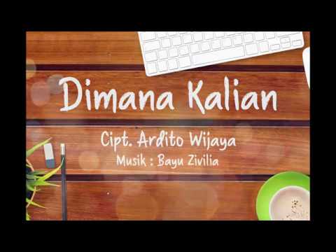 Lagu Ardito Wijaya - Dimana Kalian