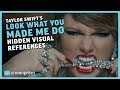 Hidden Visual References in Taylor Swift's “Look What You Made Me Do”