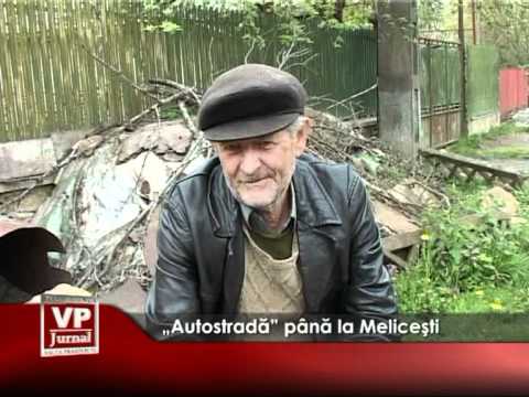 „Autostradă” până la Meliceşti
