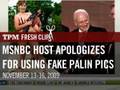 MSNBC Host Apologizes for Using Fake Palin Pics