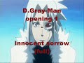D.Gray-Man opening 1 - Innocent Sorrow (FULL)..