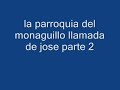 la parroquia del monaguillo llamada de jose parte 2