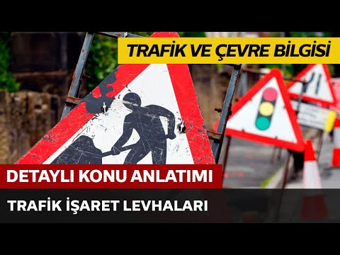 Trafik İşaret Levhaları Trafik İşaret Levhaları