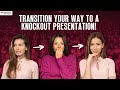 transition-your-way-to-a-knockout-presentation