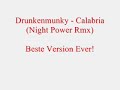 drunkenmunky   calabria  night power rmx 