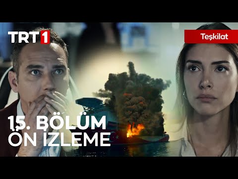 Teşkilat 15. Bölüm Ön İzleme                                                                                                                                                                                                                              