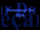 Grupo Coisa Certa - Recomeçar do Zero