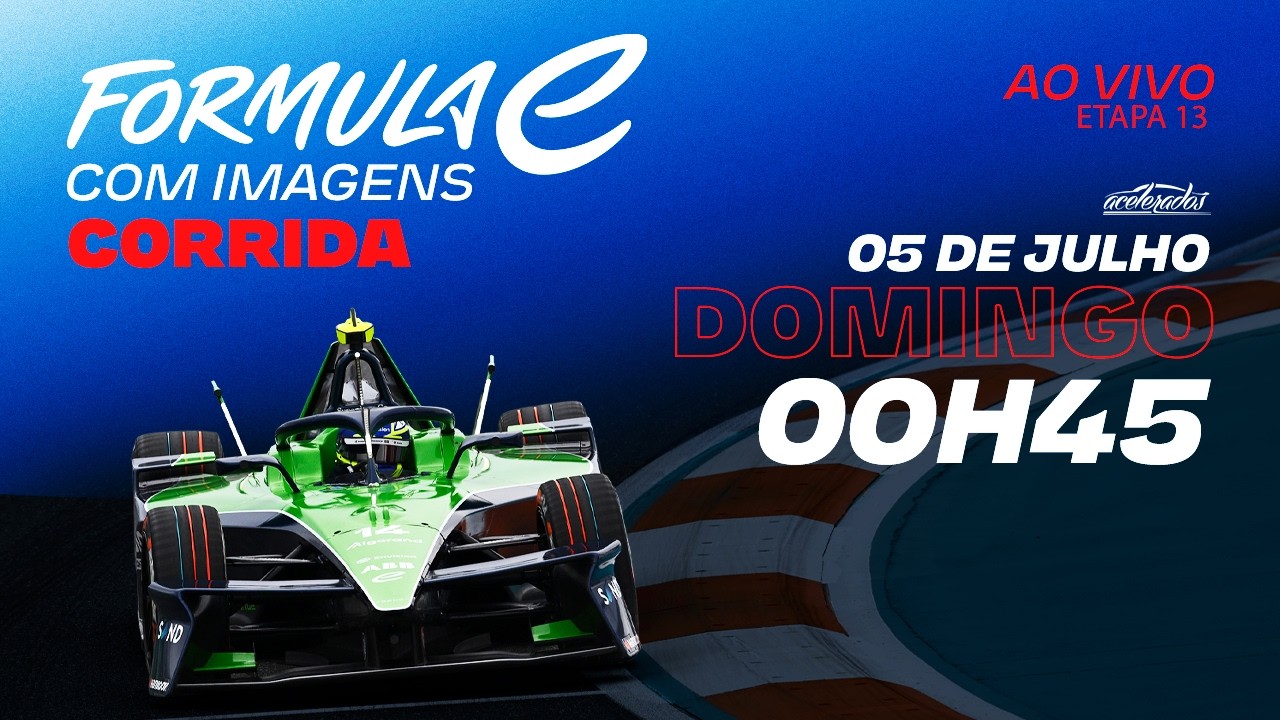 ÓRMULA E - AO VIVO E COM IMAGENS - CORRIDA - E-PRIX DE SHANGAI - CHINA - 00h45 (ETAPA 13)