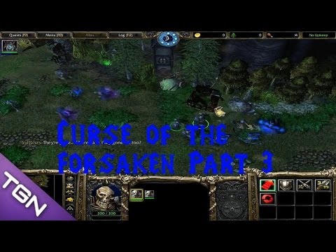 warcraft 3 curse of the forsaken warcraft 3 curse of the forsaken