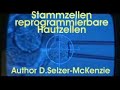 Biology Stammzellen Hautzellen SelMcKenzie Selzer-McKenzie G