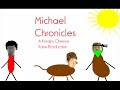 Michael Chronicles Episode 9