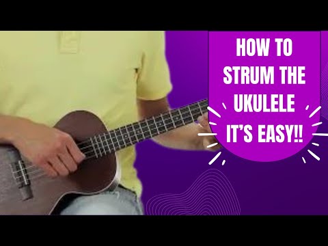 how to properly strum a ukulele