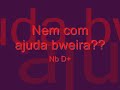 Bweira,\"Sou brasileiro e não desisto Nunca\" Bweira,\"Sou brasileiro e não desisto Nunca\"