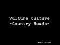 Country Roads / Vulture Culture.avi
