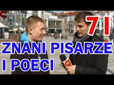 Matura To Bzdura - ZNANI PISARZE I POECI - odc. 71