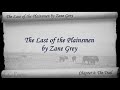 Chapter 04 - The Last of the Plainsmen by Zane Grey