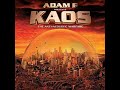Adam F  - Karma (Comes Back Around) featuring Guru