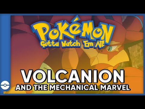 Pokemon: Gotta Watch Em All! | Pokemon Volcanion And The Mechanical Marvel | Pokemon Movie Podcast