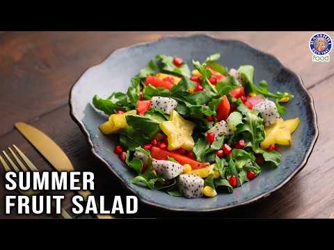 Summer Special: Fruit Salad | How To Make Refreshing Savory – Sweet Fruit Salad At Home | Chef Varun