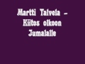 Martti Talvela - Kiitos olkoon Jumalalle