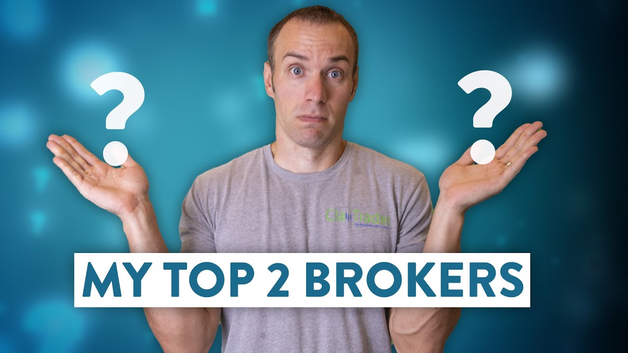 My Top 2 Stock Brokers for 2020 (For Day Trading)