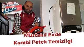 Müstakil Evde Kombi Petek Temizliği Nasıl Yapı