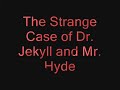 The Strange Case of Dr. Jekyll and Mr. Hyde Trailer