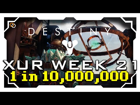 Destiny - Xur Week 21 - Exotic Items - One in Ten Million