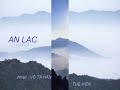 AN LẠC - Nhạc Võ Tá Hân - Thơ Tuệ Kiên