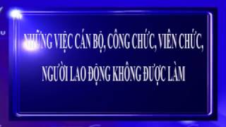 Những việc cán bộ, công chức, viên chức, người lao động không được làm.