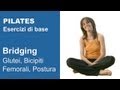 Pilates Esercizi di Base: Bridging