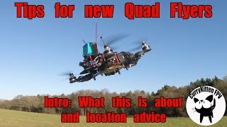 FPV Tutorial: Tips for new quad Flyers - Intro and