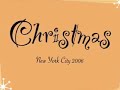 Christmas Attractions in NYC- 2006