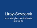 Liroy-Scyzoryk