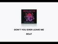 BOaT - DON'T YOU EVER LEAVE ME