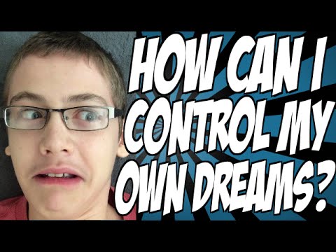how to control your own dreams