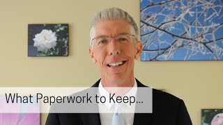 What Paperwork to Keep...