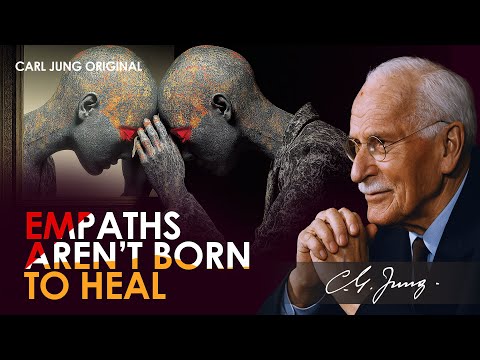 Carl Jung: Empaths Aren’t Born to Heal—They’re Born to Awaken the Collective Shadow | Jung Original