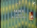 Alice au pays des merveilles * French Opening