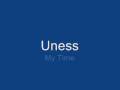Uness - My Time
