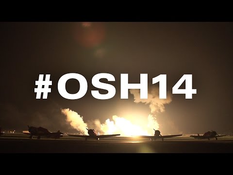 EAA AirVenture Oshkosh 2014 - One Week, One Oshkosh