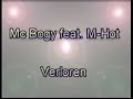 Mc Bogy feat. M-Hot -  Verloren