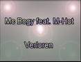 Mc Bogy feat. M-Hot -  Verloren