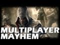 Assassin's Creed: Revelations Multiplayer Mayhem - Deathmatch (Episode 1)