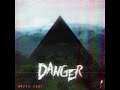 DANGER - 19h11
