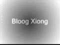 BLOOG XIONG - NCO KOJ TSIS MUAJ CAIJ XAUS
