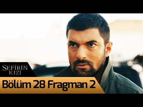 Sefirin Kızı 28. Bölüm 2. Fragmanı                                                                                                                                                                                                                        