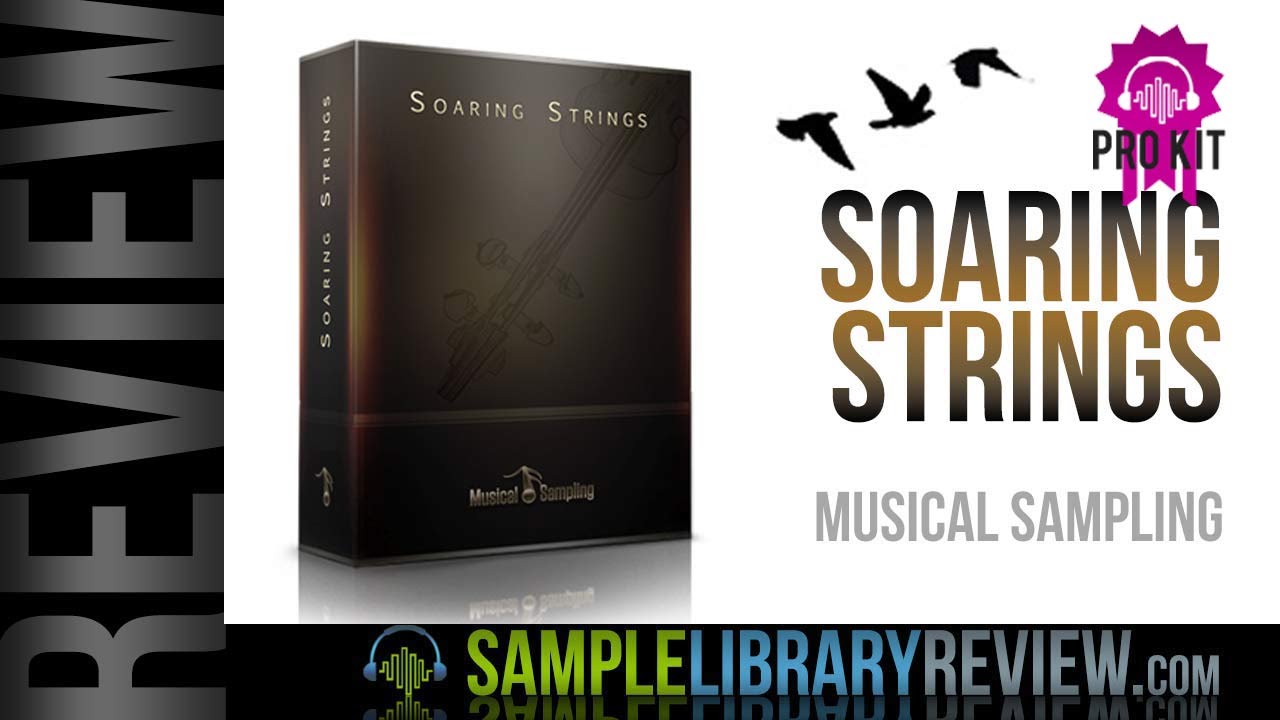 Review Soaring Strings from Musical Sampling