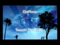 DaRow - Touch The Sky