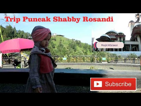 WISATA RELIGI MESJID ATTA'AWUN PUNCAK BOGOR Bersama Shabby
